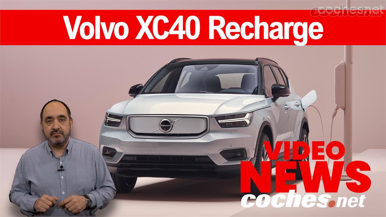 Volvo XC40 Recharge: Nueva versión 100% eléctrica